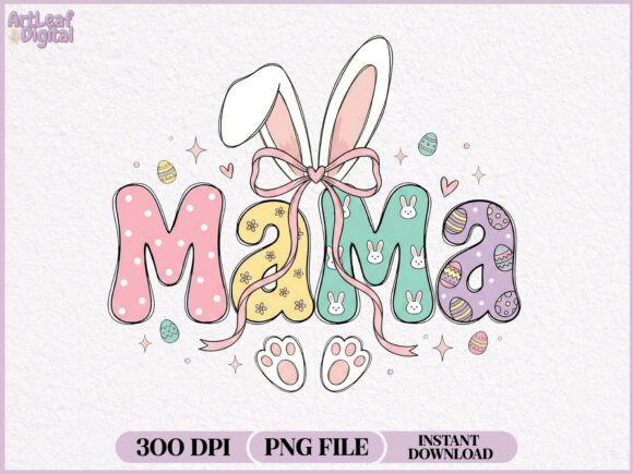 Download Mama Easter Bunny Sublimation PNG - Bunny Collection