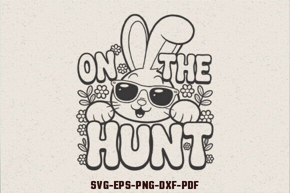 Download On the Hunt SVG Easter Bunny SVG - Bunny Collection