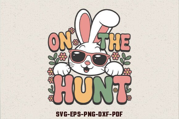 Download On the Hunt SVG Easter Bunny SVG - Bunny Collection