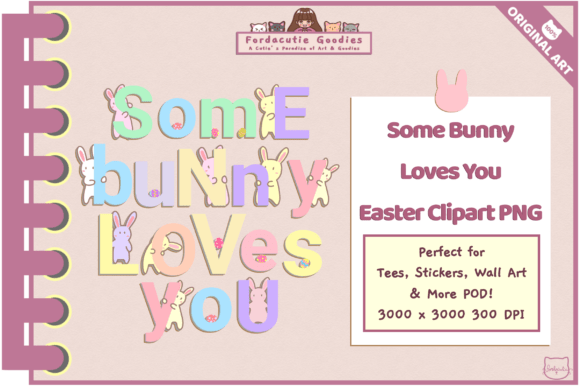 Download Some Bunny Loves You Easter Clipart PNG - Bunny Collection