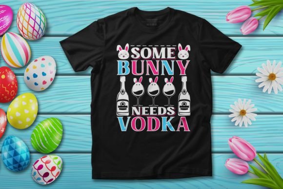 Download Some Bunny Needs Vodka Funny Easter - Bunny Collection